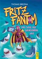 Thomas Brezina, Pablo Tambuscio - Fritz Fantom - Das Spiel der grinsenden Haie