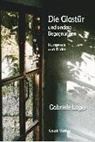 Loges Gabriele, Gabriele Loges - Die Glastüren und andere Begegnungen