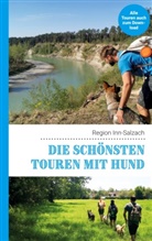 Le Lauxen, Lea Lauxen, Kathri Lenzer, Kathrin Lenzer, Andreas Pauwelen - Die schönsten Touren mit Hund in der Region Inn-Salzach