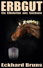 Eckhard Bruns - Erbgut