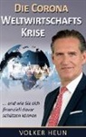 Volker Heun - Die Corona-Weltwirtschafts-Krise