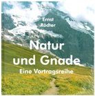 Ernst Rödter - Natur und Gnade (Hardcover-Buch)