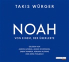 Takis Würger, Aaron Altaras, Adriana Altaras, Jannik Schümann, Sabin Tambrea, Anna Thalbach... - Noah - Von einem, der überlebte, 4 Audio-CD (Audio book)