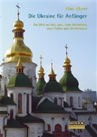 Nina Römer, Peter Franke, Britta Wollenweber - Die Ukraine für Anfänger