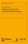 Katrin Höffler - Criminal Law in the Interconnected Society (CLaDIS)