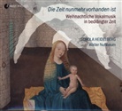Walte Nussbaum, Schola Heidelberg - Die Zeit nunmehr vorhanden ist, 1 Audio-CD (Hörbuch)