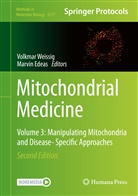 Edeas, Edeas, Marvin Edeas, Volkma Weissig, Volkmar Weissig - Mitochondrial Medicine