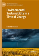 Robert Brinkmann - Environmental Sustainability in a Time of Change