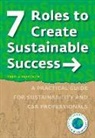 Carola Wijdoogen - 7 Roles to Create Sustainable Success