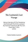 Charles Emelius Lauriat Jr. - The Lusitania's Last Voyage