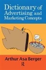 Arthur Asa Berger - Dictionary of Advertising and Marketing Concepts