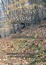 Kathy Meenach - Sojourns, Anyone?