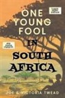 Joe Twead, Victoria Twead - One Young Fool in South Africa - LARGE PRINT