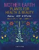 Carrie Armstrong - Mother Earth Plants for Health & Beauty