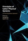 Sandip (Washington State University) Das Roy, Sandip Das Roy, Sajal Das, Sajal K. Das, Sandip Roy, Sandip (Washington State University) Roy... - Principles of Cyber-Physical Systems