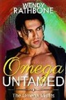 Wendy Rathbone - Omega Untamed: The Omega Misfits Book 6