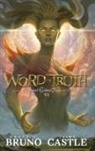 Rhett C Bruno, Rhett C. Bruno, Jaime Castle - Word of Truth