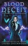 Laura Greenwood - Blood and Deceit