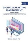 Debra Zahay - Digital Marketing Management, Second Edition