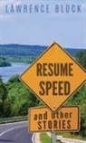 Lawrence Block - Resume Speed and Other Stories