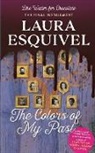 Laura Esquivel - The Colors of My Past