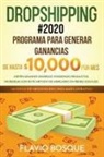 Flavio Bosque - Dropshipping #2020