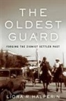Liora R Halperin, Liora R. Halperin - Oldest Guard