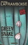 Michèle Laframboise - Green Snake: A case from the GGPD files