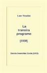 Vilhelmo Lutermano, Leo Trocko - La transira programo (1938)