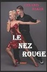 Gérard Baker - Le nez rouge