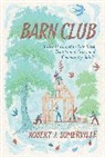 Robert Somerville - Barn Club