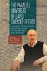 Roman Katsman, Maxim D Shrayer, Maxim D. Shrayer, Klavdia Smola - The Parallel Universes of David Shrayer-Petrov