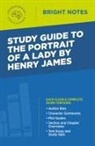 Intelligent Education - Study Guide to The Portrait of a Lady by Henry James