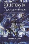 Elizabeth M Lykins, ELIZABETH M. LYKINS - REFLECTIONS ON TRANSCENDENCE