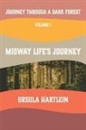 Ursula Hartlein - Journey Through a Dark Forest, Vol I