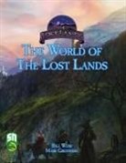 Frog God Games, Mark Greenberg, Bill Webb - The Lost Lands World Setting