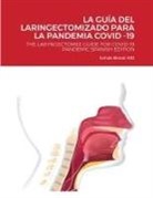 Itzhak Brook, Itzhak Brook MD - La Guía del Laringectomizado Para La Pandemia Covid -19