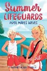 Elizabeth Doyle Carey, Katherine Noll, Tracey West, Judit Mallol - Summer Lifeguards: Piper Makes Waves