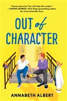 Annabeth Albert, Albert Annabeth - Out of Character