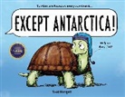Todd Sturgell - Except Antarctica