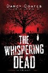 Darcy Coates - The Whispering Dead