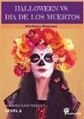 Veronica Moscoso - HALLOWEEN VS DIA DE LOS MUERTOS