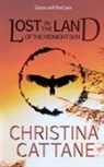 Christina Cattane - Lost in the Land of the Midnight Sun