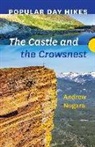 Andrew Nugara - Popular Day Hikes: The Castle and Crowsnest