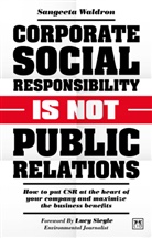 Sangeeta Waldron - CSR is Not Public Relations