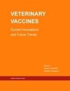 Laurel J Gershwin, Laurel J. Gershwin, Amelia R Woolums, Amelia R. Woolums - Veterinary Vaccines