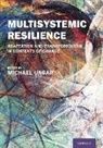 Michael Ungar, Michael (Canada Research Chair in Child Ungar - Multisystemic Resilience