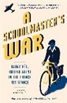 Jonathan Ree, Ree Jonathan - Schoolmaster''s War