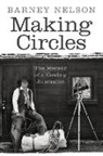 Barney Nelson - Making Circles