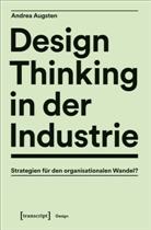 Andrea Augsten - Design Thinking in der Industrie